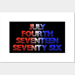 July Fourth Seventeen Seventy-Six (White) Posters and Art